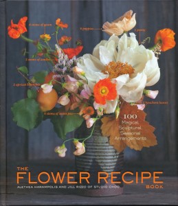 ‘The Flower Recipe Book’ by Alethea Harampolis & Jill Rizzo cover