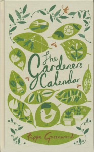 ‘The Gardener’s Calendar’ by Pippa Greenwood.