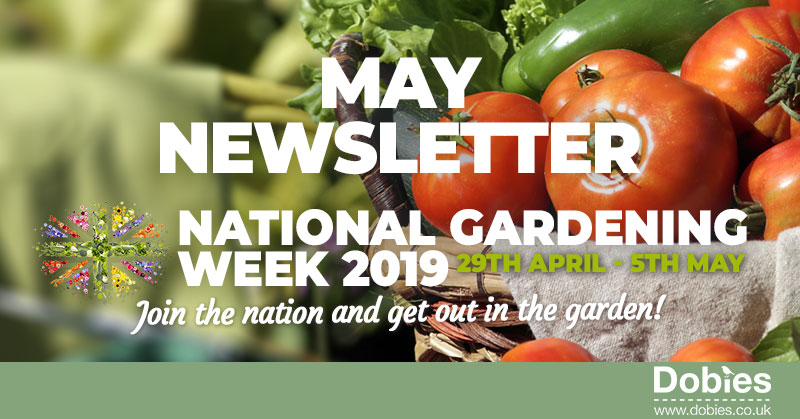 dobies may newsletter national gardening week